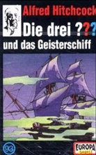 Oliver Rohrbeck, Jens Wawrczeck - Die drei Fragezeichen und . . ., Cassetten - 93: Das Geisterschiff, 1 Cassette