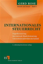 Gerd Rose - Betrieb und Steuer - 5: Internationales Steuerrecht