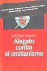 Michael Martin - ALEGATO CONTRA EL CRISTIANISMO