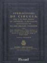 Facsímil: Operaciones de cirugia. Tomo primero