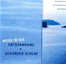 Ralf M. Hölker, Ralf Maria Hölker, Klaus Nierhoff - Wege in die Entspannung + Gesunder Schlaf, 1 Audio-CD (Audio book)