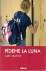 Care Santos - Pídeme la luna