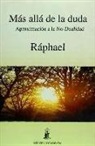 Raphael - Más allá de la duda : aproximación a la no dualidad