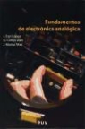 Gustavo Camps Valls, José Espí López, Jorge Muñoz Marí - Fundamentos de electrónica analógica