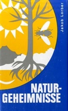 Jakob Lorber - Naturgeheimnisse
