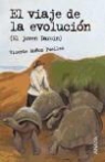 Vicente Muñoz Puelles, Federico Delicado - El viaje de la evolución : (el joven Darwin)