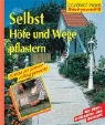Ralf Klinkenberg, Helga Voit - Selbst Höfe und Wege pflastern
