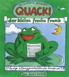 Elisabeth Wagner, Felix Weinold - Quacki, der kleine freche Frosch