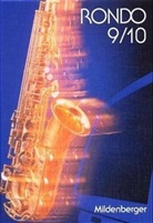 Droll, B Droll, Englert, W Englert, W Eppinger, Paul R Zeck... - Rondo, Musiklehrgang für weiterführende Schulen: Rondo. Musiklehrgang für weiterführende Schulen / RONDO 9/10 - Schulbuch