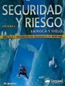 Pit Schubert - Seguridad y riesgo en roca y hielo
