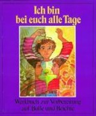 Karl Jo Klöckner, Karl Joseph Klöckner, Hermin König, Hermine König, Karl Hein König, Karl Heinz König - Ich bin bei euch alle Tage
