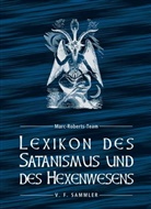 Marc-Roberts-Team, Marc-Roberts-Team - Lexikon des Satanismus und des Hexenwesens