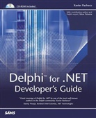 Xavier Pacheco - Delphi .NET Developer's Guide