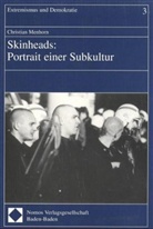 Christian Menhorn, Christia Menhorn - Skinheads