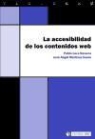 Pablo Lara Navarra, JosÃ© Ã�ngel MartÃ­nez Usero, José Ángel Martínez Usero - La accesibilidad de los contenidos web