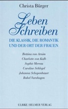 Christa Bürger - Leben Schreiben