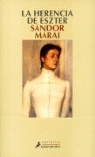 Sándor Márai - La herencia de Eszter