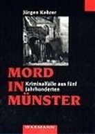 Jürgen Kehrer - Mord in Münster
