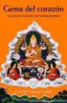 Geshe Kelsang Gyatso, Gueshe Kelsang Gyatso, Kelsang Gyatso - Gema del corazón : las prácticas esenciales del budismo kadampa