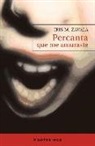 Iris M. Zavala - Percanta, que me amuraste