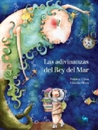 Claudia Moya, Paloma Ulloa, Claudia Moya Jiménez - Las adivinanzas del Rey del Mar, m. Audio-CD