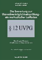 Arni Bechmann, Arnim Bechmann, Arnim / Hartlik Bechmann, Joachim Hartlik - Die Bewertung zur Umweltverträglichkeitsprüfung- ein methodischer Leitfaden