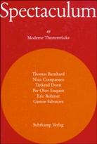 Thoma Bernhard, Thomas Bernhard, Nin Companéez, Nina Companéez, Tankre Dorst, Tankred Dorst... - Spectaculum 49