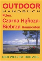 Lydia Marhoff, Frank Meyer-Fembach - Polen, Czarna Hancza-Biebrza Kanurouten