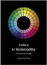 Ulrich Welte - Colors in Homeopathy