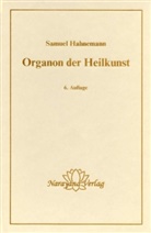 Samuel Hahnemann, Richard Haehl - Organon der Heilkunst