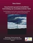 Ilona Köster - Steuerbarkeit gesamtwirtschaftlicher Entwicklung aus systemtheoretischer Sicht