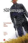 Jose Saramago, José Saramago, José . . . [et al. ] Saramago - Levantado del suelo