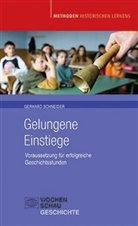 Gerhard Schneider - Gelungene Einstiege