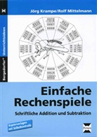 Jörg Krampe, Rolf Mittelmann - Einfache Rechenspiele, Schriftliche Addition und Subtraktion