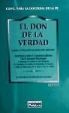 Iglesia Católica. Congregatio pro Doctrina Fidei, Iglesia Católica. Congregatio pro Doctrina Fidei. Congregatio pro Doctrina Fidei - El don de la verdad