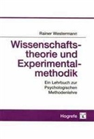 Rainer Westermann - Wissenschaftstheorie und Experimentalmethodik