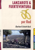 Eberhard Schmitt-Burk - Lanzarote & Fuerteventura per Rad