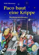 Willi Fährmann, Gabriele Hafermaas - Paco baut eine Krippe, m. Audio-CD