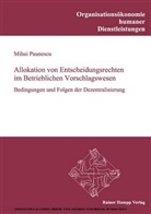 Mihai Paunescu - Allokation von Entscheidungsrechten im Betrieblichen Vorschlagswesen