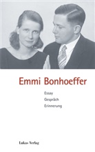 Emmi Bonhoeffer, Sigri Grabner, Sigrid Grabner, Röder, Röder, Hendrik Röder - Essay, Gespräch, Erinnerung