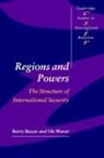 Barry Buzan, Ole Waever, Ole (University of Copenhagen) Waver, Ole Wver - Regions and Powers