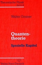 Walter Greiner, Walter. Greiner - Quantentheorie