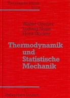 Walter Greiner, Ludwig Neise, Horst. Stöcker - Theoretische Physik - Bd.9: Thermodynamik und Statistische Mechanik