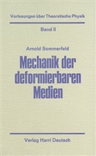 Arnold Sommerfeld - Vorlesungen über Theoretische Physik - Bd.2: Mechanik der deformierbaren Medien