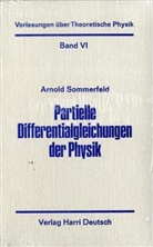 Arnold Sommerfeld - Vorlesungen über Theoretische Physik - Bd.6: Partielle Differentialgleichungen in der Physik