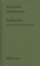 Alexander Schmemann - Eucharistie