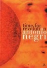 Antonio Negri - Time for Revolution