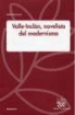 Darío Villanueva - Valle-Inclán, novelista del modernismo