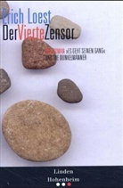 Erich Loest - Der Vierte Zensor