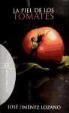 José Jiménez Lozano - La piel de los tomates